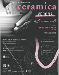 SABATO 26 E DOMENICA 27 FESTIVAL DELLA CERAMICA VERONA