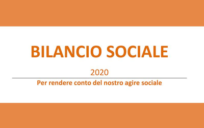 Bilancio soicale 2020 - Per rendere conto del nostro agire sociale